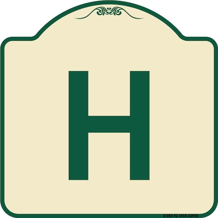 Signmission Designer Series Sign W/ Letter H, Tan & Green Heavy-Gauge Aluminum Sign, 18" x 18", TG-1818-22950 A-DES-TG-1818-22950